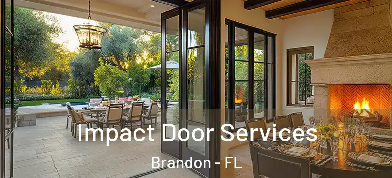 Impact Door Services Brandon - FL