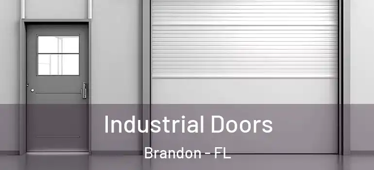 Industrial Doors Brandon - FL
